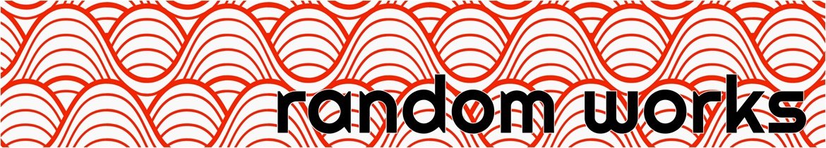Random Works