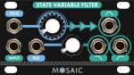 Mosaic State Variable Filter (Black Panel)
