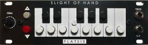 Eurorack Module Slight Of Hand from FlatSix Modular