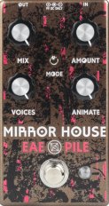 Pedals Module EAE x Pile Mirror House from Electronic Audio Experiments